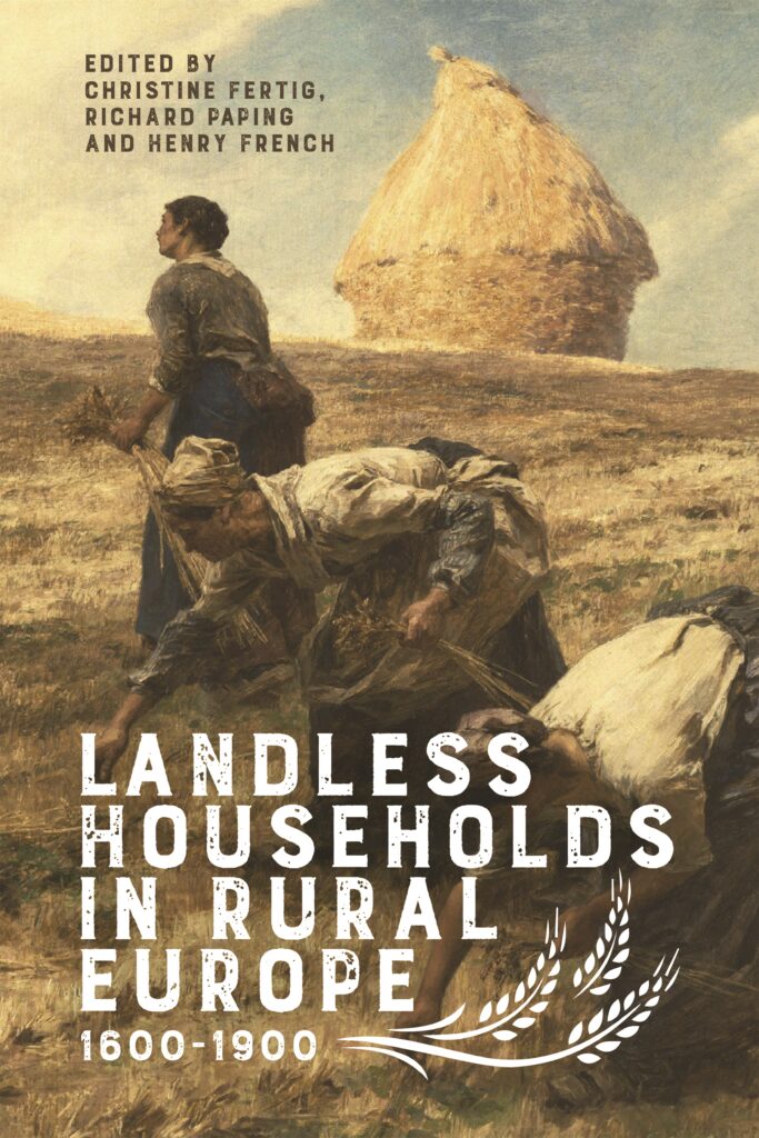 Landless Households in Rural Europe, 1600–1900 — European Rural History ...